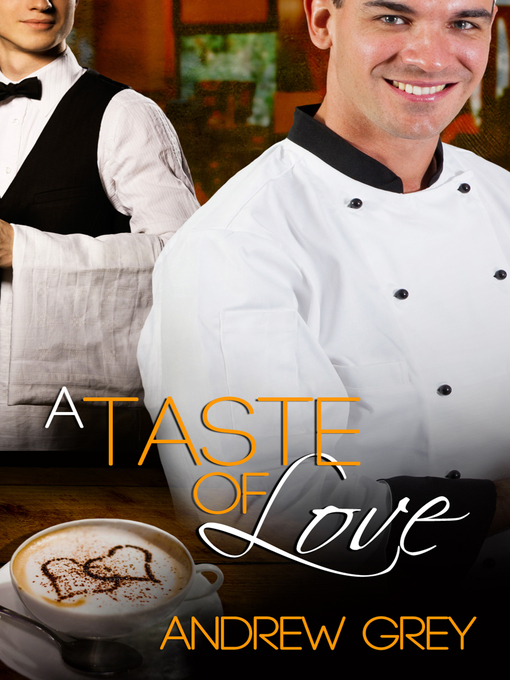 Title details for A Taste of Love by Andrew Grey - Available